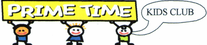 Prime Time Kids Club